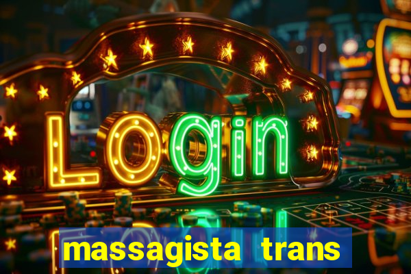 massagista trans são paulo